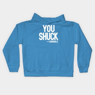 You Shuck - Cornhole Kids Hoodie